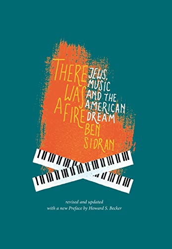 There Was a Fire: Jews, Music and the American Dream (revised and updated) von Nardis Books
