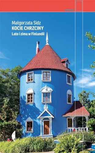 Kocie chrzciny: Lato i zima w Finlandii von Czarne