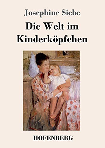 Die Welt im Kinderköpfchen