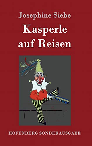 Kasperle auf Reisen von Hofenberg