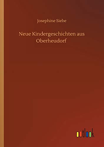Neue Kindergeschichten aus Oberheudorf