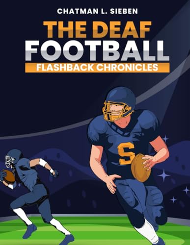The Deaf Football Flashback Chronicles von Book publishers Hub