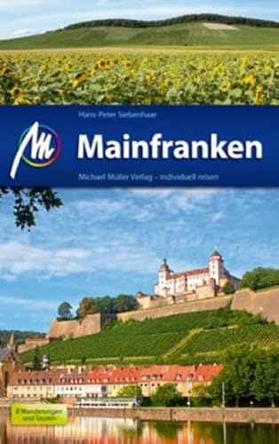 Mainfranken: Reisehandbuch mit vielen praktischen Tipps.