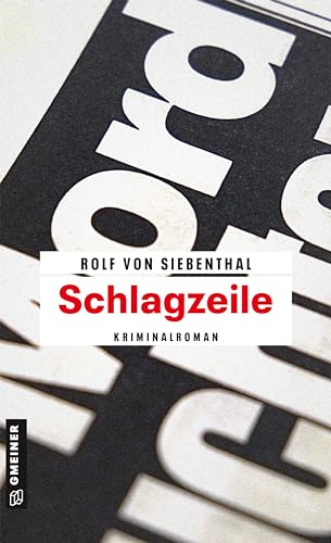 Schlagzeile: Kriminalroman (Journalist Max Bollag)