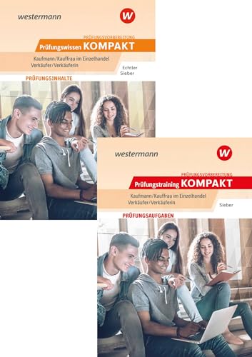 Prüfungsvorbereitung Prüfungswissen KOMPAKT + Prüfungstraining KOMPAKT - Kaufmann/Kauffrau im Einzelhandel - Verkäufer/Verkäuferin: Paket ... im Einzelhandel / Verkäufer/Verkäuferin) von Westermann Berufliche Bildung