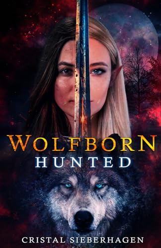 Wolfborn: Hunted Wolfborn: Hunted von Typewriter Pub
