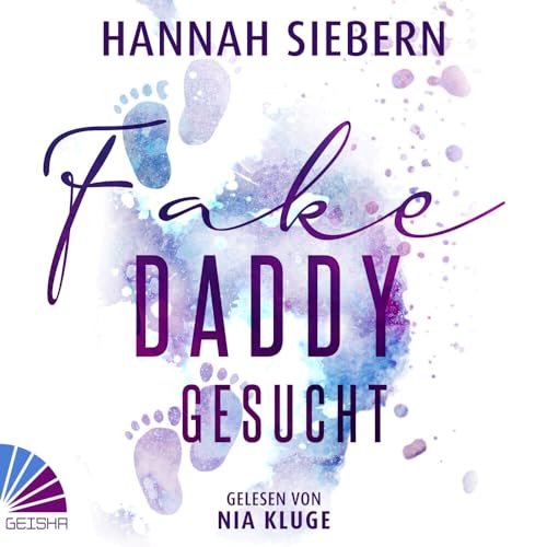 Fake Daddy gesucht Fake Daddy gesucht von Ronin-Hörverlag, ein Imprint von Omondi GmbH