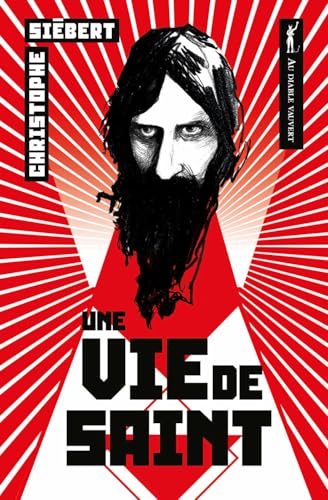 Une vie de saint Une vie de saint von DIABLE VAUVERT