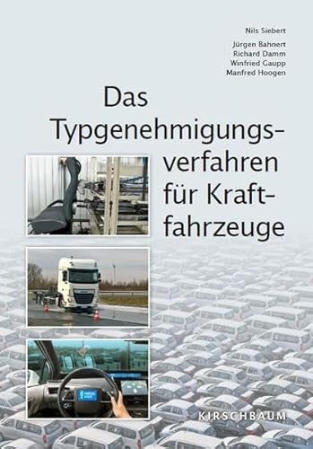 Das Typgenehmigungsverfahren für Kraftfahrzeuge