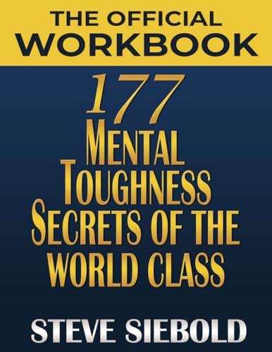 The Official Workbook 177 Mental Toughness Secrets of the World Class von London House Press