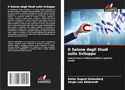 II Salone degli Studi sullo Sviluppo: Linea di ricerca: Politiche pubbliche e gestione sociale von Edizioni Sapienza
