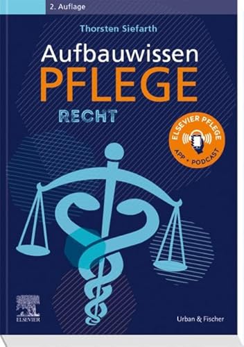 Aufbauwissen Pflege Recht von Elsevier