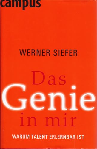 Das Genie in mir: Warum Talent erlernbar ist Das Genie in mir: Warum Talent erlernbar ist