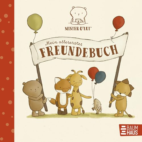 Mister O'Lui - Mein allererstes Freundebuch: Die perfekte Erinnerung an die ersten Freundschaften und die aufregende Zeit im Kindergarten ab 4 Jahren Mister O'Lui - Mein allererstes Freundebuch: Die perfekte Erinnerung an die ersten Freundschaften und die aufregende Zeit im Kindergarten ab 4 Jahren