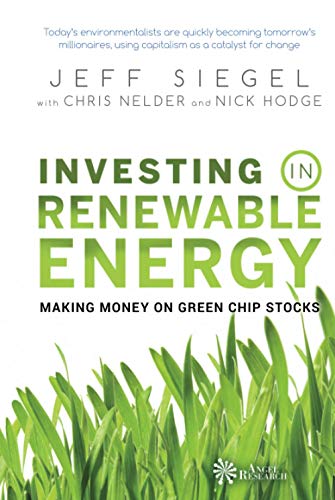 Investing in Renewable Energy: Making Money on Green Chip Stocks (Angel Series) von Wiley