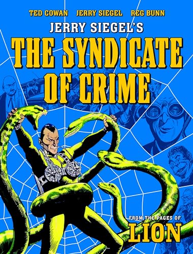 Jerry Siegel's Syndicate of Crime von Rebellion
