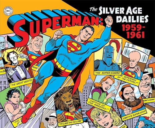 Superman: The Silver Age Newspaper Dailies Volume 1: 1959-1961: 1958-1961 (Superman Silver Age Dailies, Band 1)