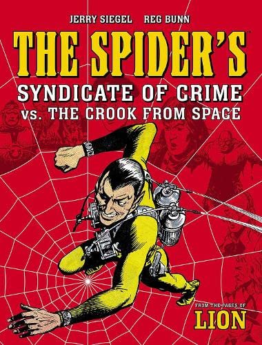 The Spider's Syndicate of Crime vs. The Crook From Space (The Spider, 2) von Rebellion Publishing Ltd.