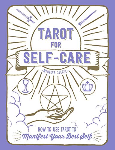 Tarot for Self-Care: How to Use Tarot to Manifest Your Best Self von Simon & Schuster