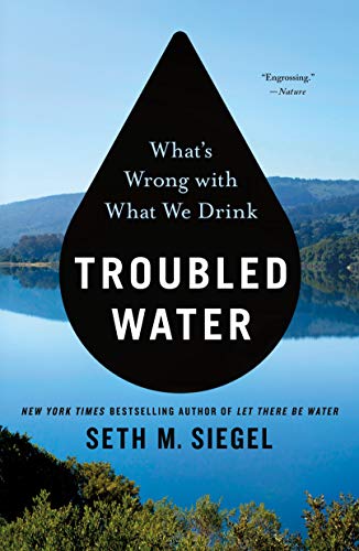 Troubled Water: What's Wrong With What We Drink von Thomas Dunne Book for St. Martin's Griffin