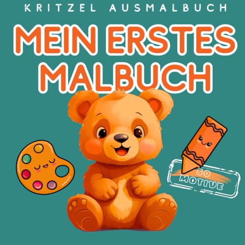Mein erstes Malbuch ab 1 Jahr - Malabenteuer für Minis: 50 bunte Seiten für Kinder von 1 bis 3 Jahren. Kreativität und Motorik fördern – zu Hause und unterwegs!