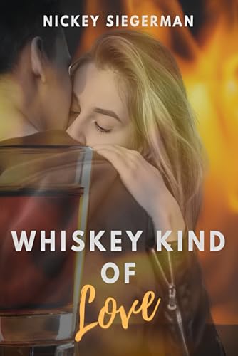 Whiskey Kind of Love von EGlobal Creative Publishing, Inc.