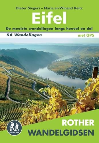 Rother wandelgids Eifel: 56 uitgelezen wandelingen (Rother wandelgidsen) von Elmar B.V., Uitgeverij