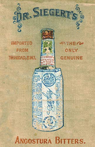 Angostura Bitters Complete Mixing Guide 1908 Reprint Angostura Bitters Complete Mixing Guide 1908 Reprint von Chump Change