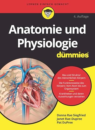 Anatomie und Physiologie für Dummies von Wiley