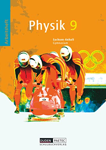 Duden Physik - Gymnasium Sachsen-Anhalt - 9. Schuljahr: Arbeitsheft von Duden Schulbuch