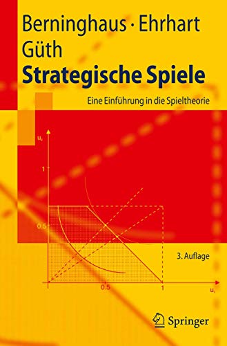 Strategische Spiele: Eine Einführung in die Spieltheorie (Springer-Lehrbuch) von Springer