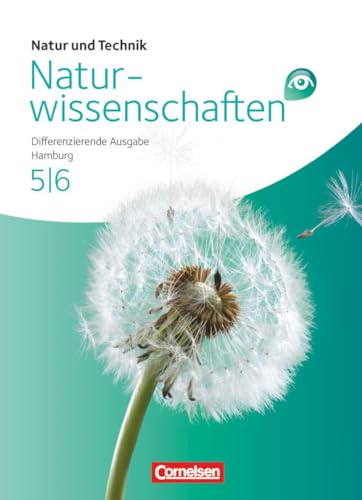 Natur und Technik - Naturwissenschaften: Differenzierende Ausgabe - Hamburg - 5./6. Schuljahr: Schulbuch von Cornelsen Verlag GmbH