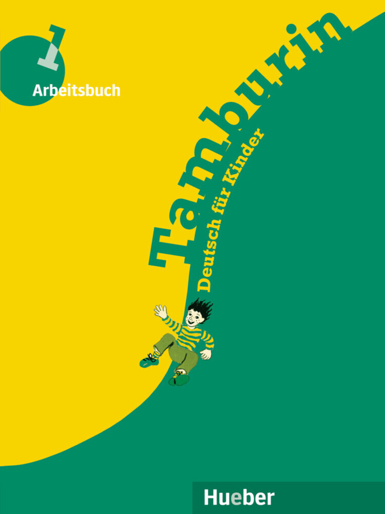Tamburin 1. Arbeitsbuch von Hueber Verlag GmbH