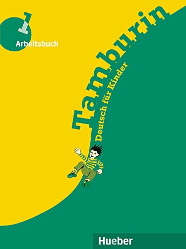 Tamburin, neue Rechtschreibung, Arbeitsbuch: Deutsch für Kinder von Hueber