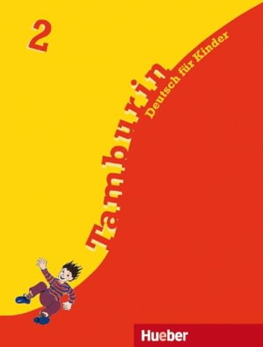 Tamburin, neue Rechtschreibung, Bd.2, Lehrbuch: Deutsch für Kinder von Hueber