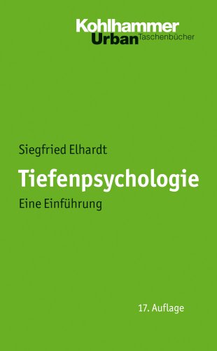 Tiefenpsychologie: Eine Einführung (Urban-Taschenbücher, Band 136)