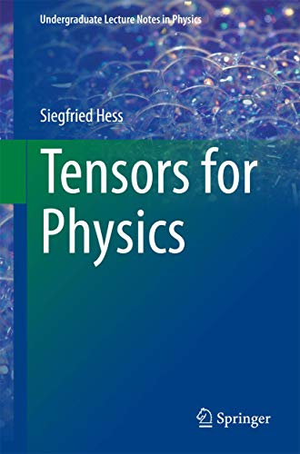 Tensors for Physics (Undergraduate Lecture Notes in Physics)