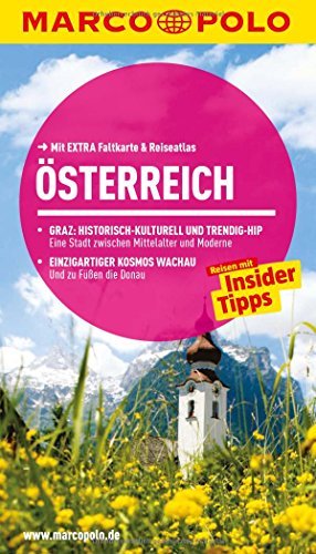 MARCO POLO Reiseführer Österreich: Reisen mit Insider-Tipps. Mit EXTRA Faltkarte & Reiseatlas