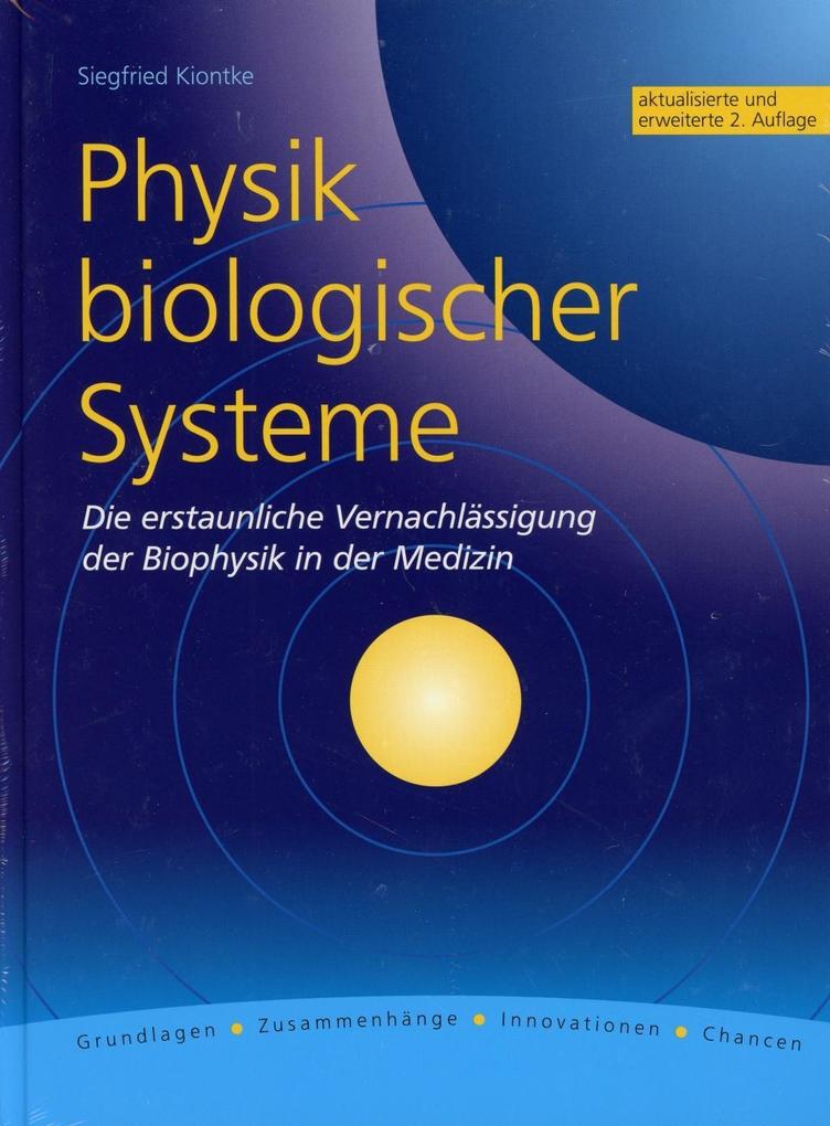 Physik biologischer Systeme von VITATEC Verlagsges.