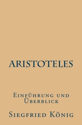 Aristoteles - Einführung und Überblick von CreateSpace Independent Publishing Platform