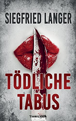 Toedliche Tabus von CreateSpace Independent Publishing Platform