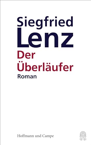 Der Überläufer: Roman von Hoffmann und Campe Verlag