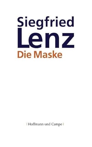 Die Maske: Roman: Erzählungen (Literatur-Literatur) von Hoffmann und Campe Verlag