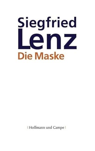 Die Maske: Roman: Erzählungen (Literatur-Literatur) von Hoffmann und Campe Verlag