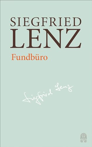 Fundbüro: Hamburger Ausgabe Bd. 15 (Siegfried Lenz Hamburger Ausgabe) von Hoffmann und Campe Verlag