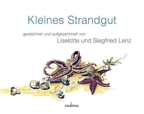 Kleines Strandgut: aufgesammelt und gezeichnet von Liselotte und Siegfried Lenz von Hoffmann und Campe Verlag