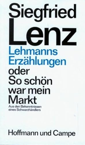 Lehmanns Erzählungen oder So schön war mein Markt Lehmanns Erzählungen oder So schön war mein Markt