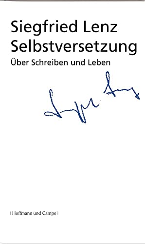 Selbstversetzung: Über Schreiben und Leben (Literatur-Literatur) von Hoffmann und Campe