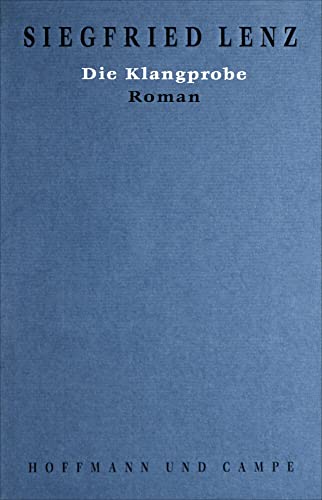 Werkausgabe in Einzelbänden, 20 Bde., Bd.11, Die Klangprobe: Roman. Roman