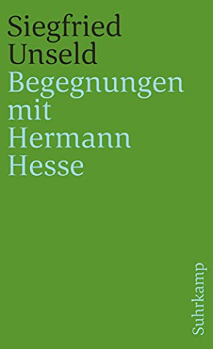 Begegnungen mit Hermann Hesse (suhrkamp taschenbuch)